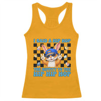 Funny Easter Bunny Racerback Tank Top I Said A Hip Hop The Hippity To The Hip Hip Hop