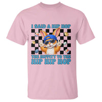 Funny Easter Bunny T Shirt I Said A Hip Hop The Hippity To The Hip Hip Hop