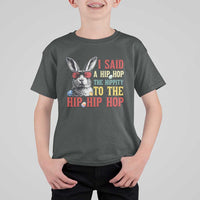 I Said A Hip Hop The Hippity To The Hip Hip Hop T Shirt For Kid Funny Easter Bunny Rapper Sunglasses