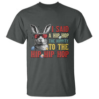I Said A Hip Hop The Hippity To The Hip Hip Hop T Shirt Funny Easter Bunny Rapper Sunglasses