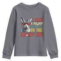 I Said A Hip Hop The Hippity To The Hip Hip Hop Youth Sweatshirt Funny Easter Bunny Rapper Sunglasses