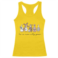 He Is Risen Silly Goose Racerback Tank Top Funny Christian Easter