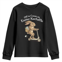 Funny Easter Bunny Youth Sweatshirt Off To The Cause an Easter Kerfuffle