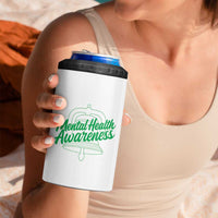 Mental Health Matters Awareness 4 in 1 Can Cooler Tumbler Support Squad Green Ribbon