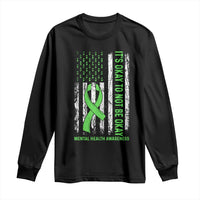 Mental Health Awarenes Long Sleeve Shirt It's Okay To Not Be Okay