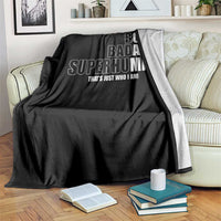 Bold Badass Superhuman Old Ass Man Throw Blanket Funny Grandpa Dad Motivational Quote
