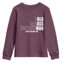 Bold Badass Superhuman Old Ass Man Youth Sweatshirt Funny Grandpa Dad Motivational Quote