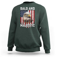 Bald and Majestic Bald Eagle 4th of July Sweatshirt Funny Dad Husband Grandpa Joke