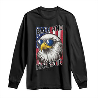 Bald and Majestic Long Sleeve Shirt Patriotic Bald Eagle 4th Of July