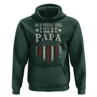 My Favorite People Call Me Papa Hoodie Funny Dad Fathers Day 4th Of July