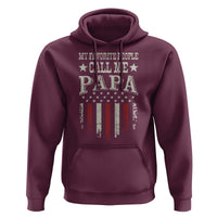 My Favorite People Call Me Papa Hoodie Funny Dad Fathers Day 4th Of July
