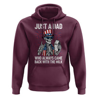 Just a Dad Who Always Came Back with The Milk Hoodie Funny Skeleton Dad 4th Of July