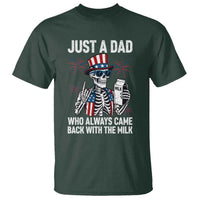 Just a Dad Who Always Came Back with The Milk T Shirt Funny Skeleton Dad 4th Of July