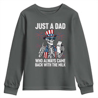 Just a Dad Who Always Came Back with The Milk Youth Sweatshirt Funny Skeleton Dad 4th Of July