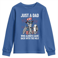 Just a Dad Who Always Came Back with The Milk Youth Sweatshirt Funny Skeleton Dad 4th Of July