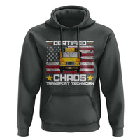 Certified Chaos Transport Technician Hoodie Patriotic School Bus Driver USA American Flag