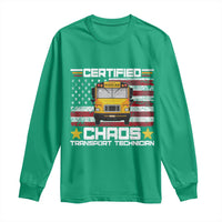 Certified Chaos Transport Technician Long Sleeve Shirt Patriotic School Bus Driver USA American Flag