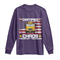 Certified Chaos Transport Technician Long Sleeve Shirt Patriotic School Bus Driver USA American Flag