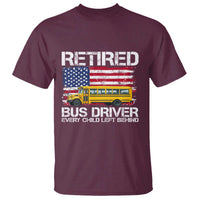 Retired School Bus Driver T Shirt Patriotic USA American Flag