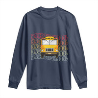School Bus Driver Life Back to School Teacher Kids Long Sleeve Shirt