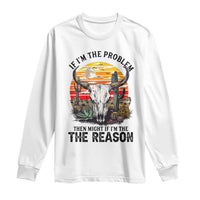 Cow Bull Skull Long Sleeve Shirt If Problem Vintage Then You Might Be Reason - Wonder Print Shop