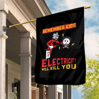Funny Electrician Garden Flag Remember Kids Electricity Will Kill You - Wonder Print Shop