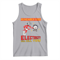 Funny Electrician Tank Top Remember Kids Electricity Will Kill You - Wonder Print Shop