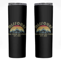 Retro Missouri The Show Me State USA America Souvenir Gift Skinny Tumbler The Show Me State USA America Souvenir