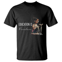 Education Freedom T Shirt Black Teacher Books - Wonder Print Shop