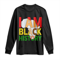 Black History Month African American Long Sleeve Shirt I Am Black History - Wonder Print Shop