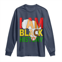 Black History Month African American Long Sleeve Shirt I Am Black History - Wonder Print Shop