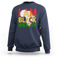 Black History Month African American Sweatshirt I Am Black History - Wonder Print Shop
