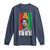 Nah Rosa Parks Quote Long Sleeve Shirt Civil Rights African American - Wonder Print Shop
