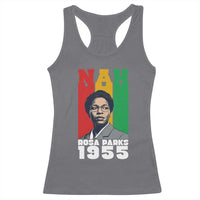 Nah Rosa Parks Quote Racerback Tank Top Civil Rights African American - Wonder Print Shop