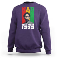 Nah Rosa Parks Quote Sweatshirt Civil Rights African American - Wonder Print Shop