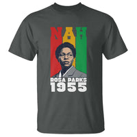 Nah Rosa Parks Quote T Shirt Civil Rights African American - Wonder Print Shop