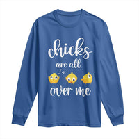 Chicks Are All Over Me Long Sleeve Shirt Funny Easter Kids