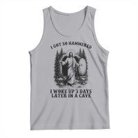 Christian Easter Jesus Tank Top I Got So Hammered Woke Up 3 Days