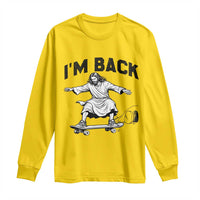 Christian Easter Long Sleeve Shirt Funny Skateboard Jesus I am Back