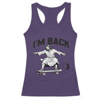 Christian Easter Racerback Tank Top Funny Skateboard Jesus I am Back