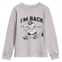 Christian Easter Youth Sweatshirt Funny Skateboard Jesus I am Back