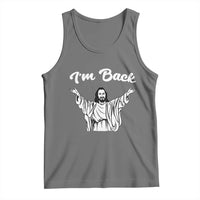 Funny Easter Jesus Meme Tank Top I'm Back