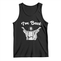 Funny Easter Jesus Meme Tank Top I'm Back