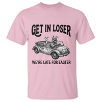 Get In Loser We're Late For Easter T Shirt Funny Easter Raccoon Frog Goose Humor
