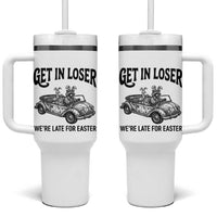 Get In Loser We're Late For Easter Tumbler With Handle Funny Easter Raccoon Frog Goose Humor