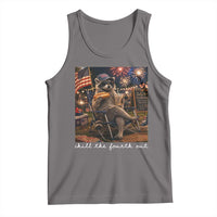 Funny Raccoon 4th of July Tank Top Chill The Fourth Out
