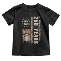 250th Anniversary USA Toddler T Shirt Patriotic Liberty Bell 1776 2026 American Flag