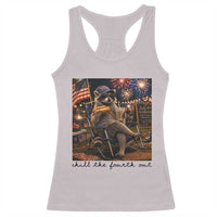 4th of July Raccoon Racerback Tank Top Chill The Fourth Out