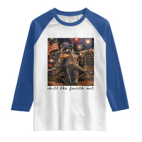 4th of July Raccoon Raglan Shirt Chill The Fourth Out