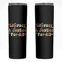 Literacy Justice for All Stop Book Banning Protect Librarian Skinny Tumbler